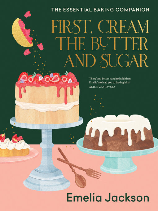 Title details for First, Cream the Butter and Sugar by Emelia Jackson - Wait list